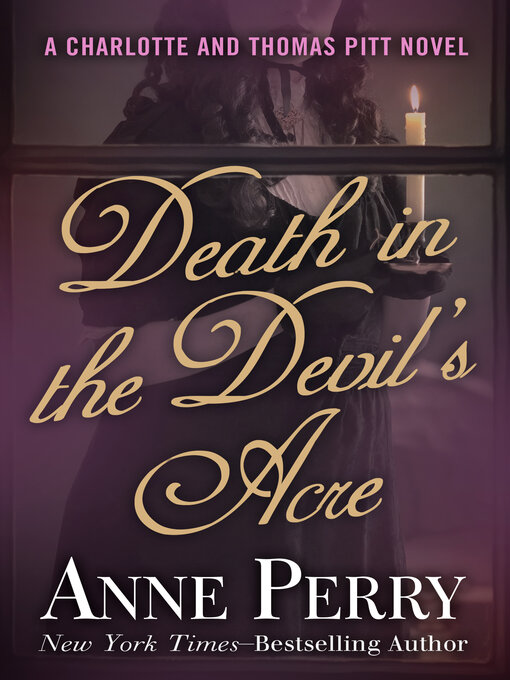 Title details for Death in the Devil's Acre by Anne Perry - Available